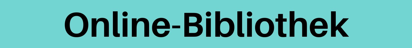 Vor blauem Hintergrund steht Online-Bibliothek.